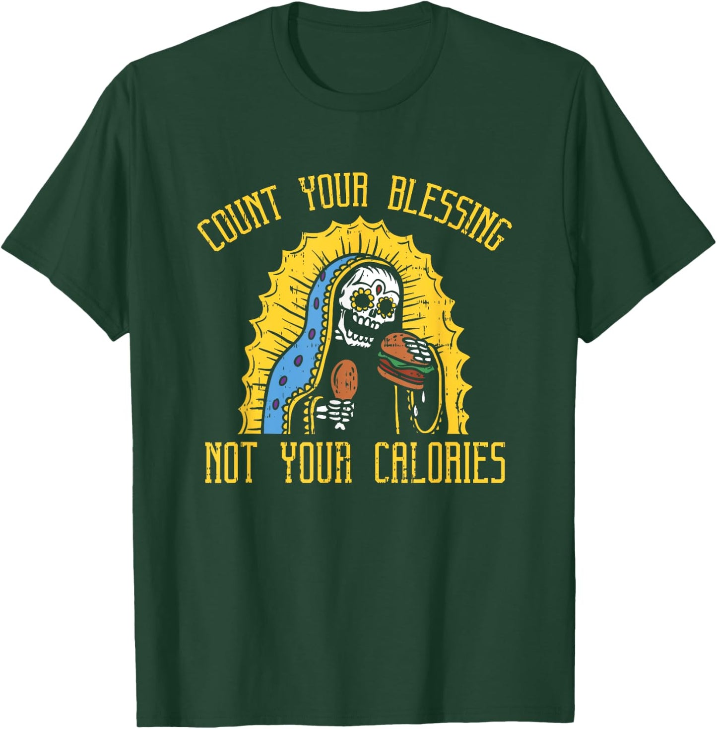Count your Blessings not your Calories Shirt - Funny Gym T-Shirt - T-Shirt | Forest