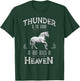 Thunder is the Sound of Hoof Beats in Heaven T-Shirt - T-Shirt | Forest
