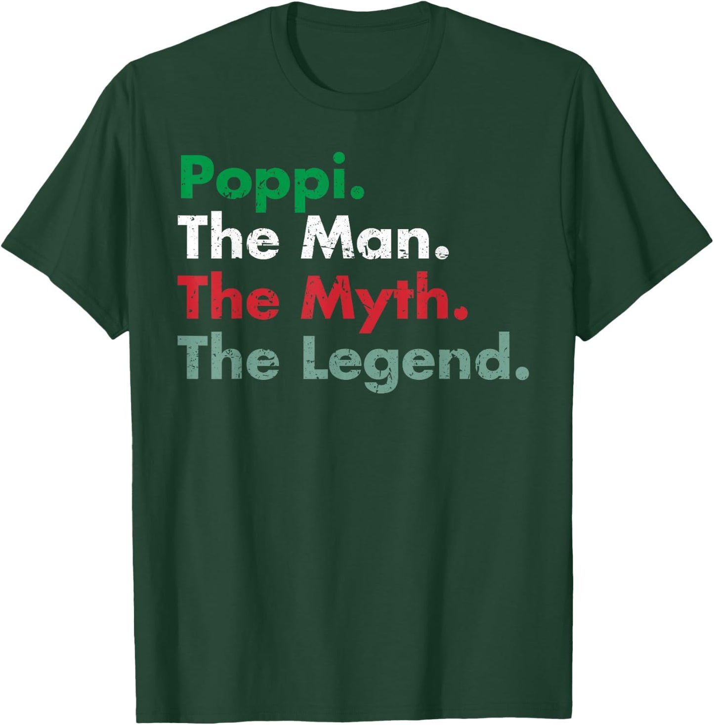 Italian Poppi Man Myth Legend Father Dad Uncle T-Shirt - T-Shirt | Forest