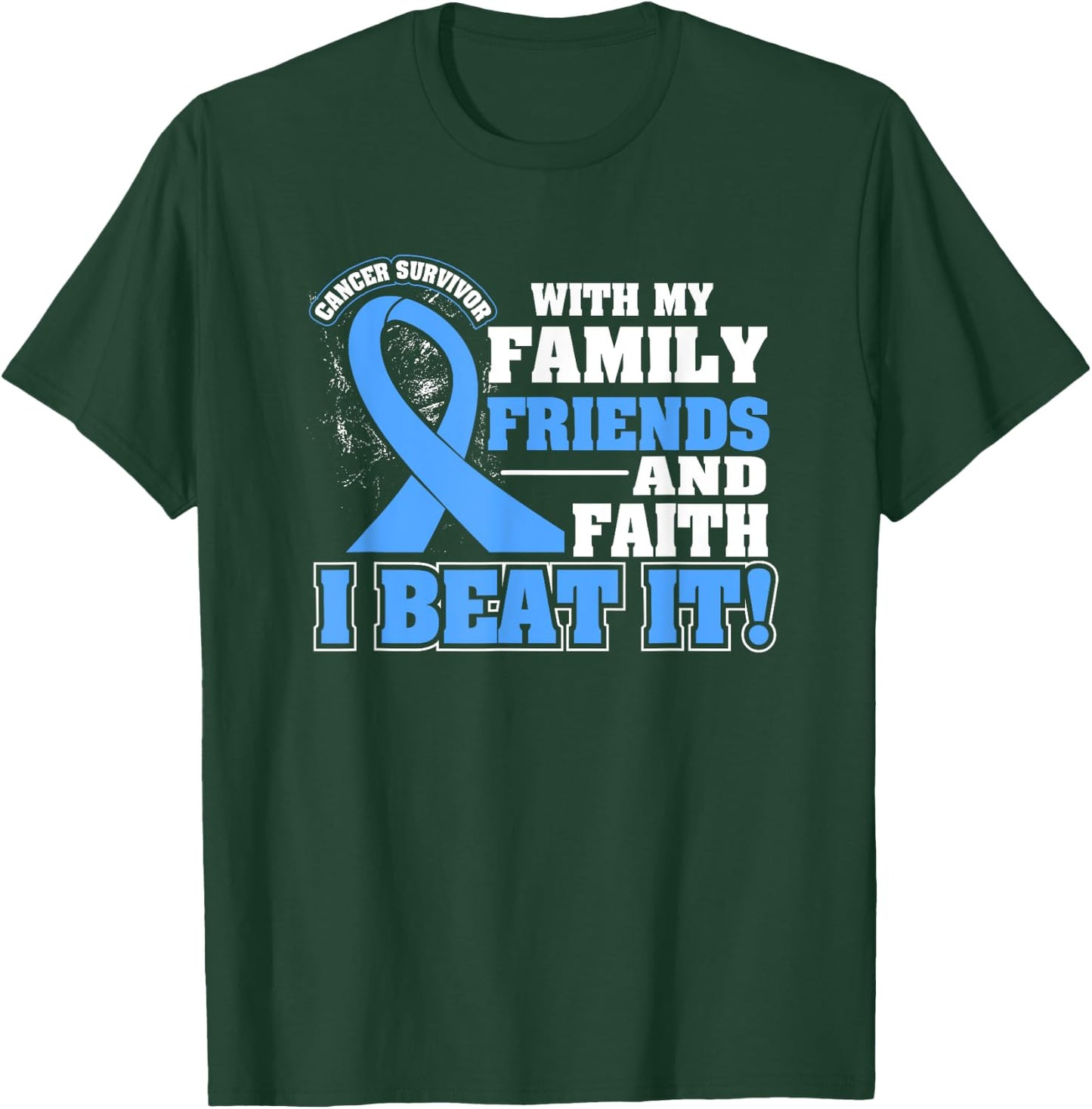 Family Faith I Beat It Prostate Cancer Awareness Ribbon T-Shirt - T-Shirt | Forest