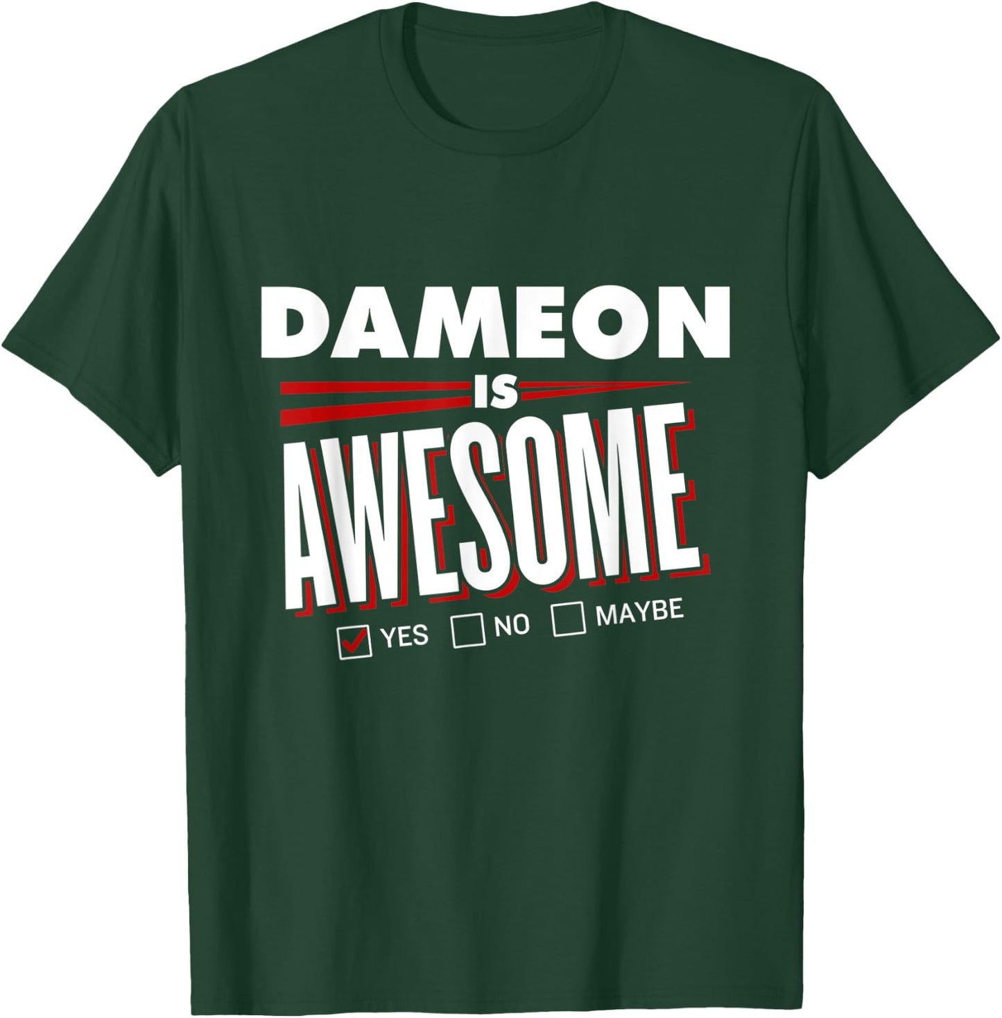 DAMEON Is Awesome Family Friend Name Funny Gift T-Shirt - T-Shirt | Forest