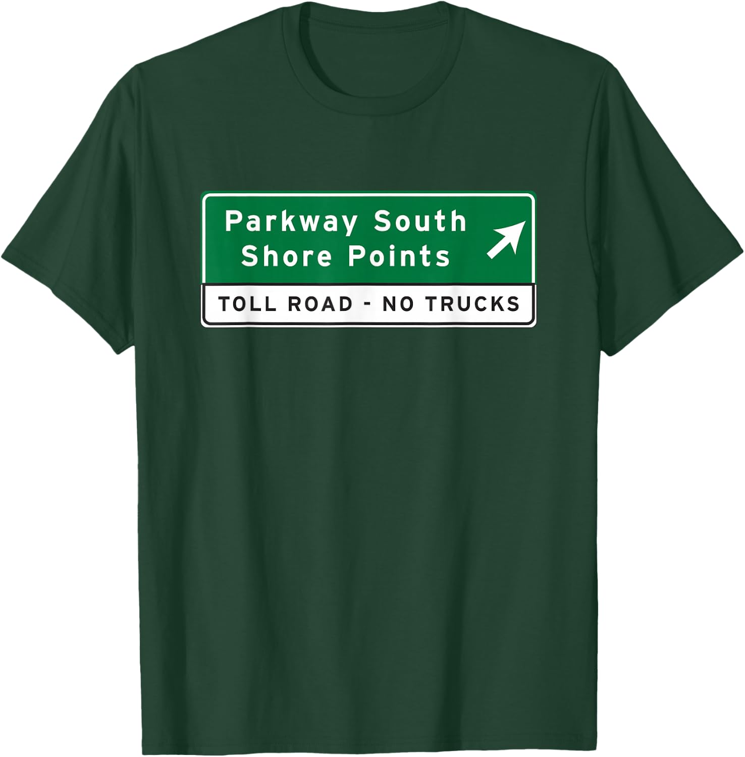 New Jersey Shore Garden State Parkway Highway Road Sign T-Shirt - T-Shirt | Forest