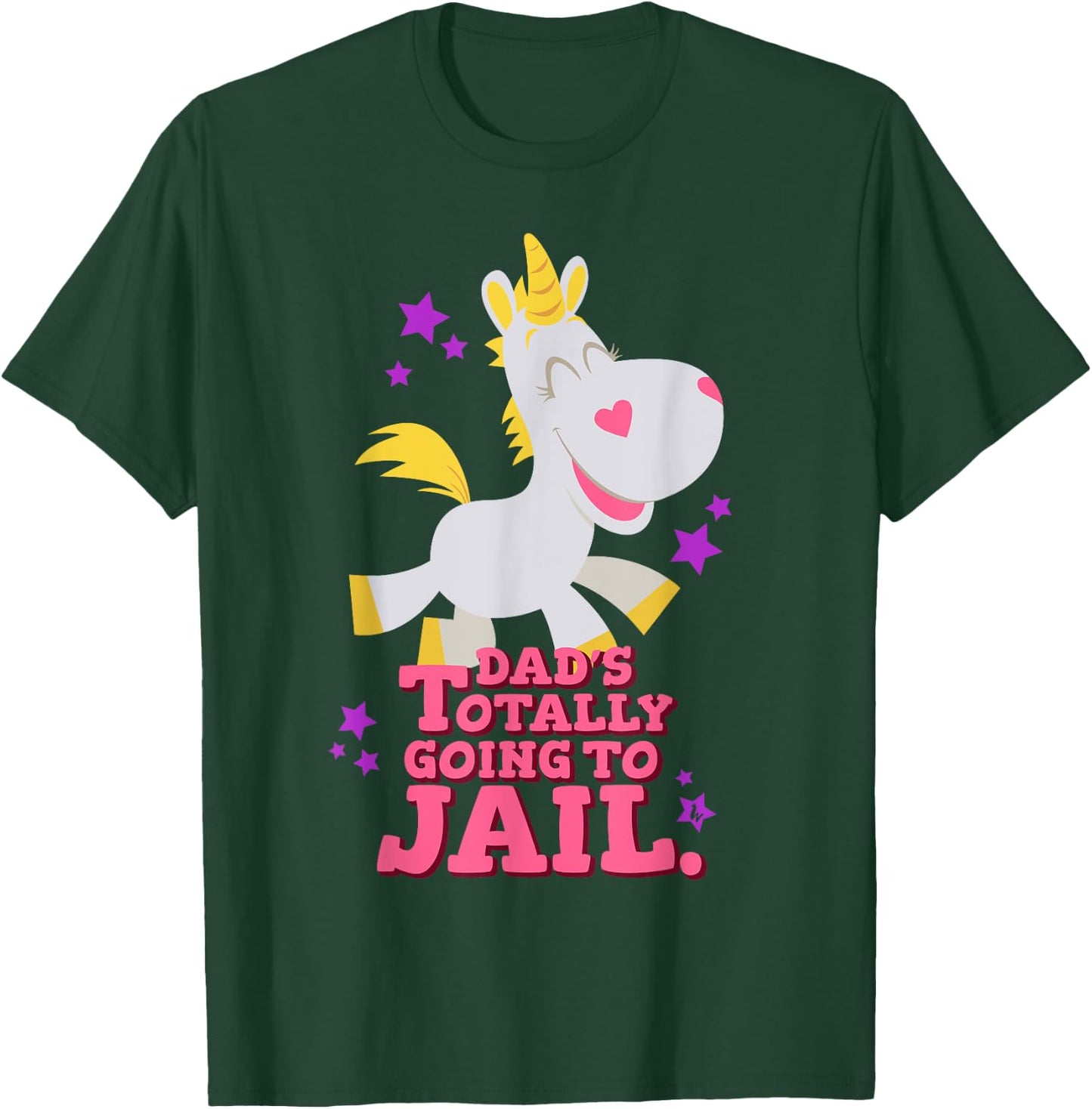 Funny Buttercup Unicorn Shirt - Dad's Going To Jail T-Shirt - T-Shirt | Forest