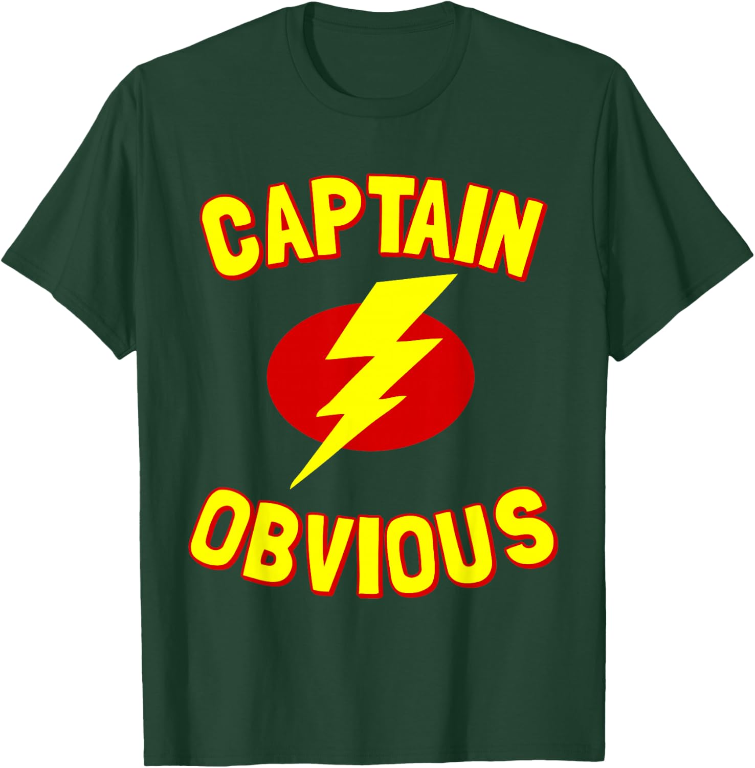 Captain Obvious T-Shirt - T-Shirt | Forest