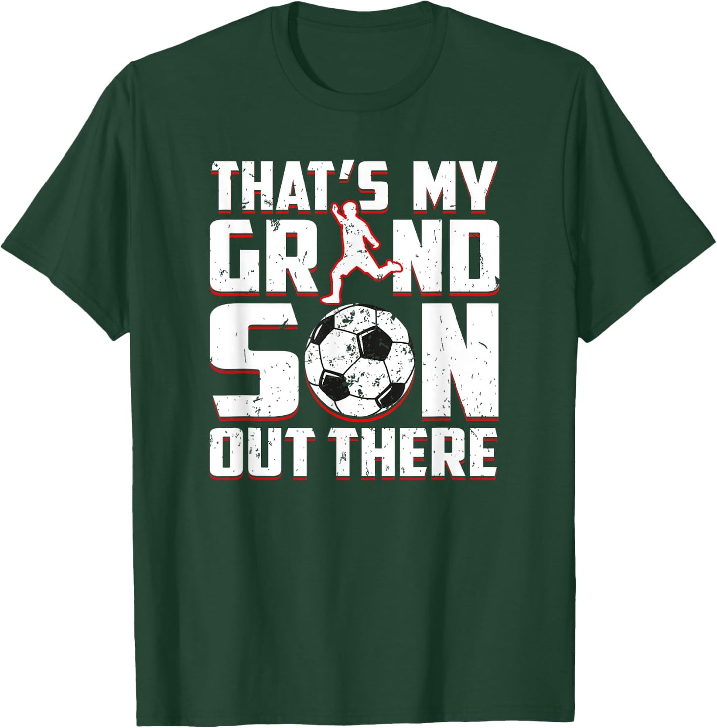 Soccer Player Grandson Funny for Soccer Grandma Grandpa T-Shirt - T-Shirt | Forest
