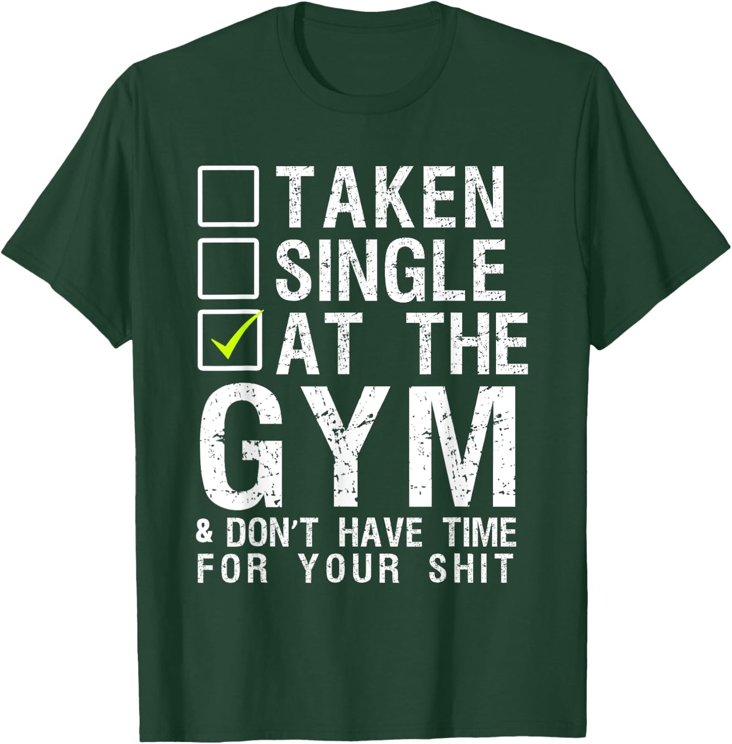 Taken Single At The Gym Short Sleeve Black T-Shirt - T-Shirt | Forest