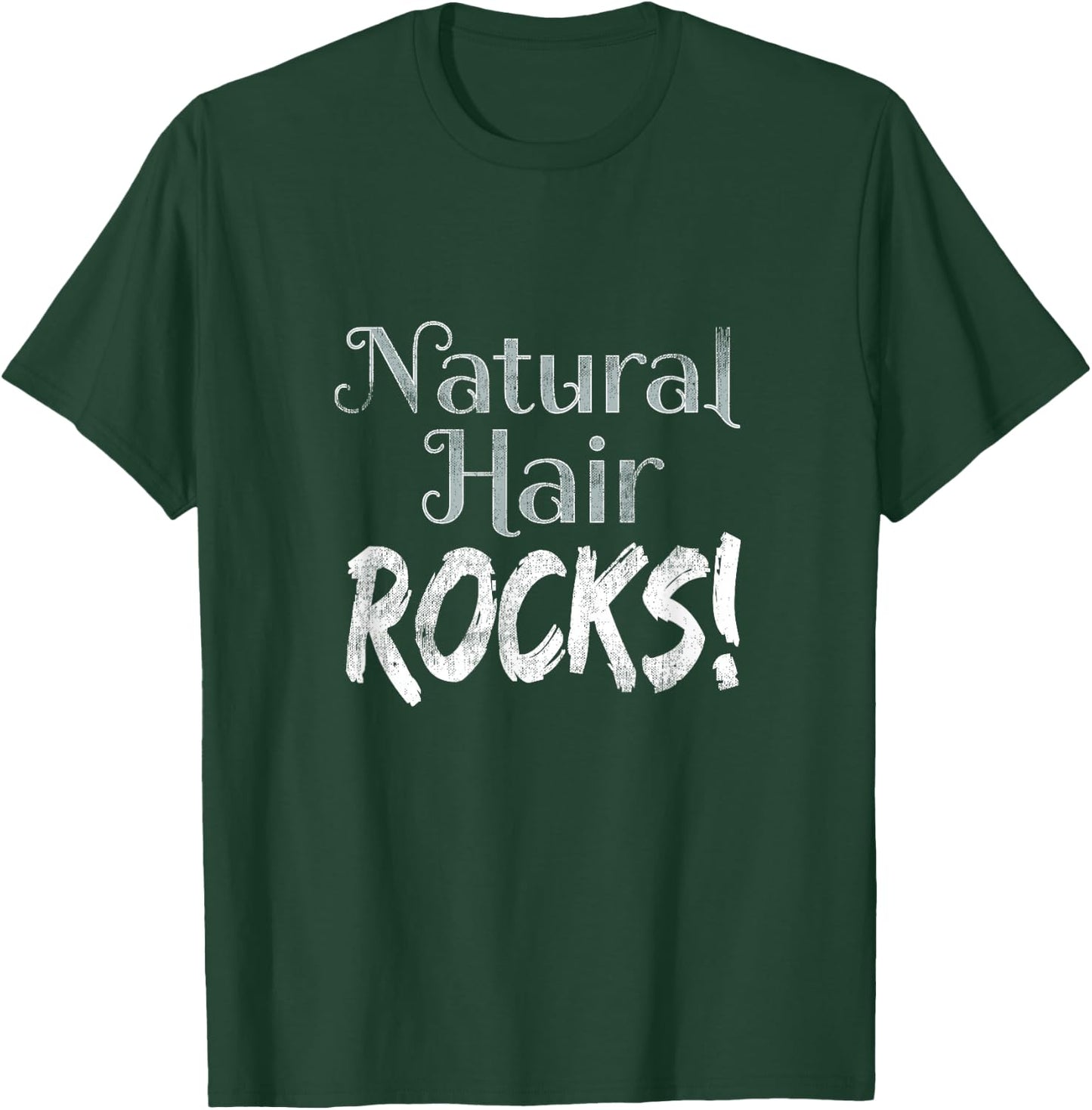 Natural Hair Shirts Natural Rocks Novelty T-Shirt - T-Shirt | Forest