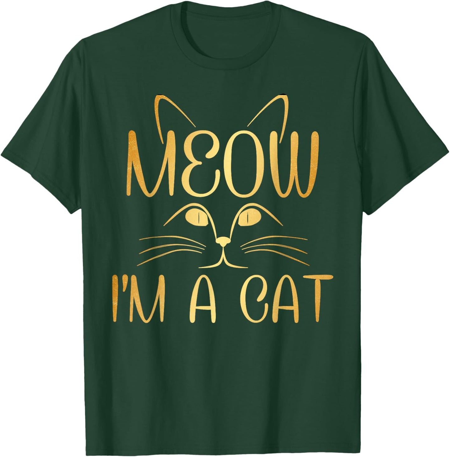 Meow I'm a Cat Gold Cat Lovers Pet Gift Women Girls Kids T-Shirt - T-Shirt | Forest