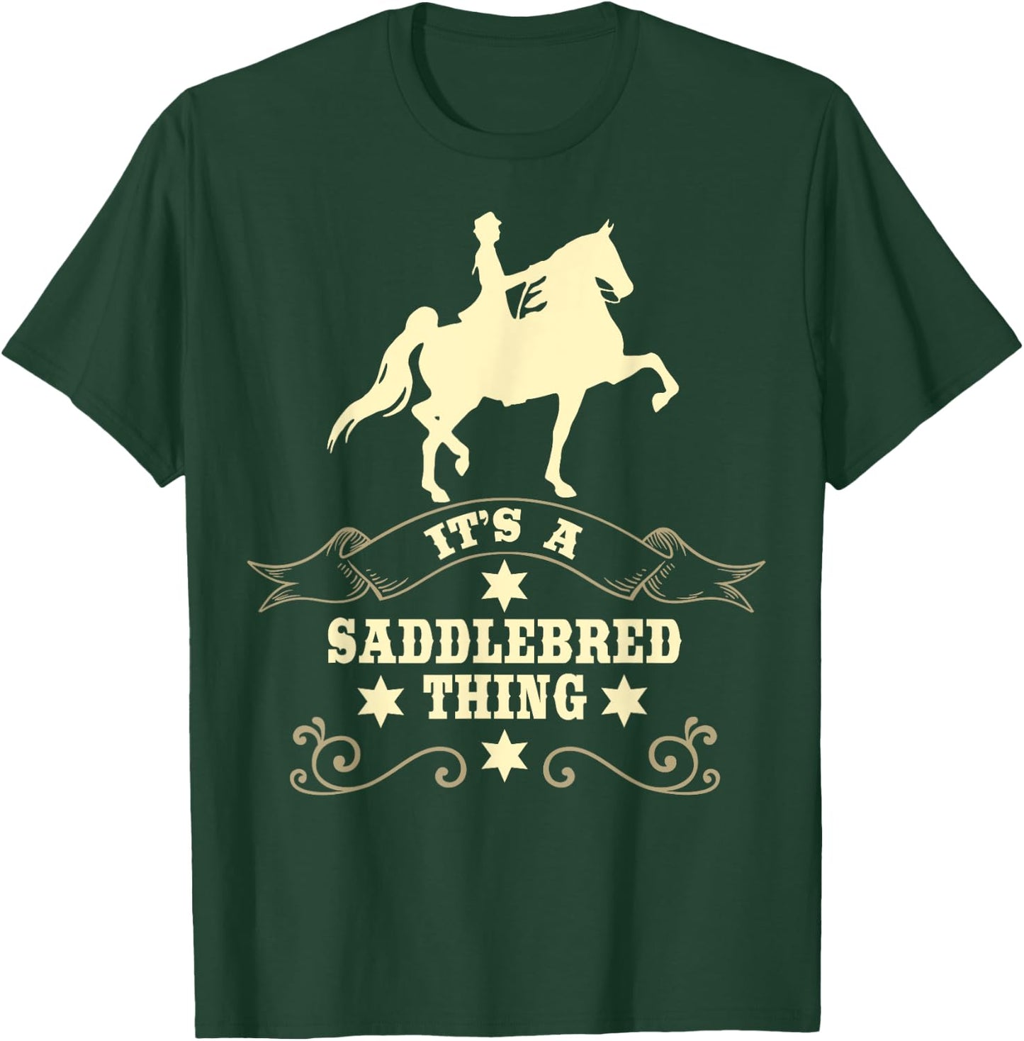 It's A Saddlebred Thing Horse Racing Competition T-Shirt - T-Shirt | Forest