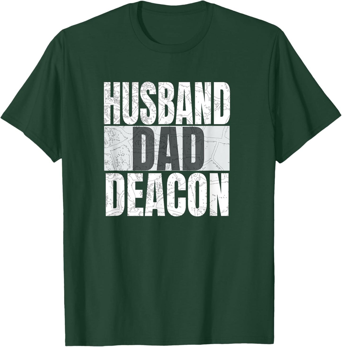 Husband Dad Deacon For Catholic Fathers Religious Men Funny T-Shirt - T-Shirt | Forest