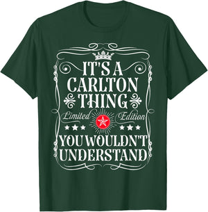 Carlton Name Its A Carlton Thing You Wouldn't Understand T-Shirt - T-Shirt | Forest
