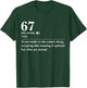 67 Definition The Meaning of 67 Meme Funny Six Seven T-Shirt - T-Shirt | Forest