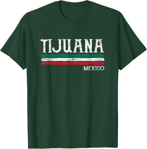 Tijuana Mexico T-Shirt - T-Shirt | Forest