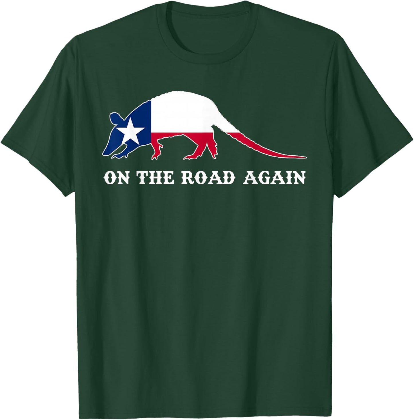 Funny Armadillo Shirt On the Road Again Texas Flag Gift T-Shirt - T-Shirt | Forest