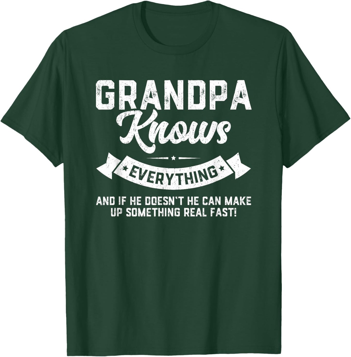 Grandpa Knows Everything 60th Gift Funny Father's Day T-Shirt - T-Shirt | Forest