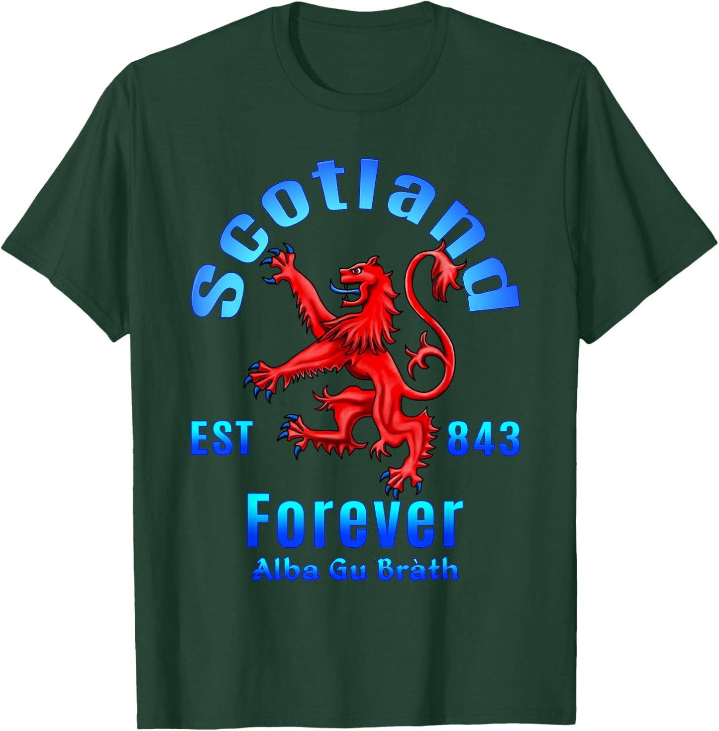 Scotland Forever Est 843 Alba Gu Brath T-Shirt - T-Shirt | Forest