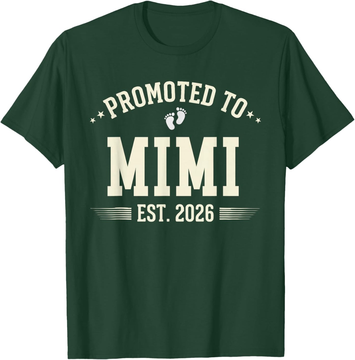 Promoted to Mimi Est 2026 New Baby Announcement T-Shirt - T-Shirt | Forest