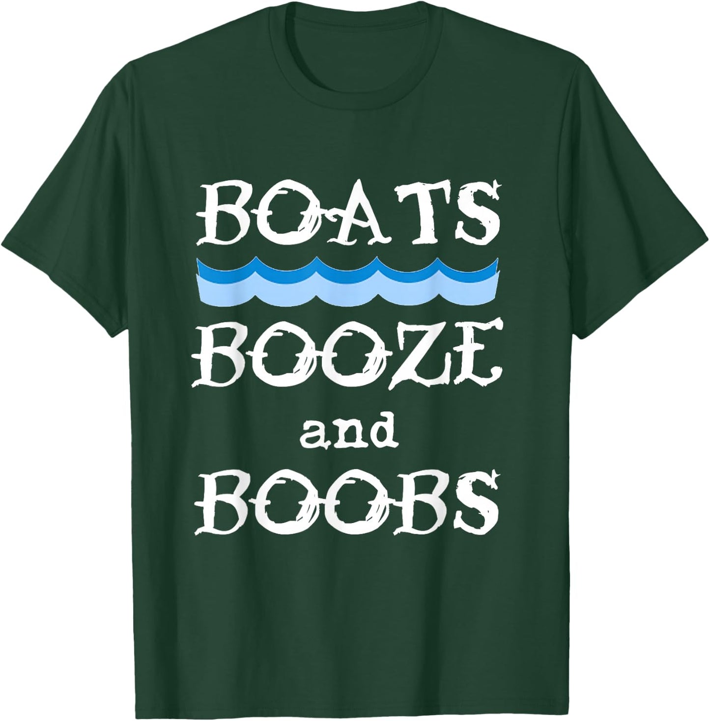 Boats, Booze, and Boobs Summer Waves Beer Cruise T-Shirt - T-Shirt | Forest