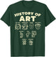 History Of Art Funny Famous Artists Meme Joke Painter Gift T-Shirt - T-Shirt | Forest