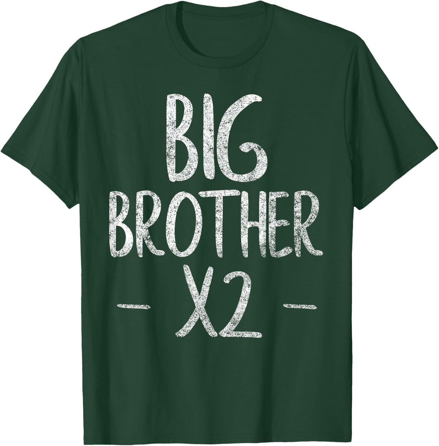 Cute Big Bro Again Funny Party Gift Big Brother x2 T-Shirt - T-Shirt | Forest