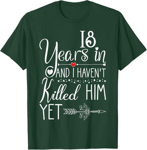 18th Wedding Anniversary Wife Just Married 18 Years T-Shirt - T-Shirt | Forest