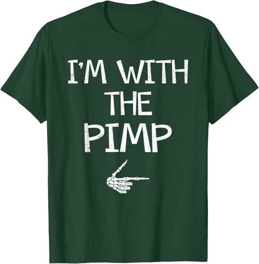 I'm With The Pimp Easy Halloween Costume Couples Matching T-Shirt - T-Shirt | Forest