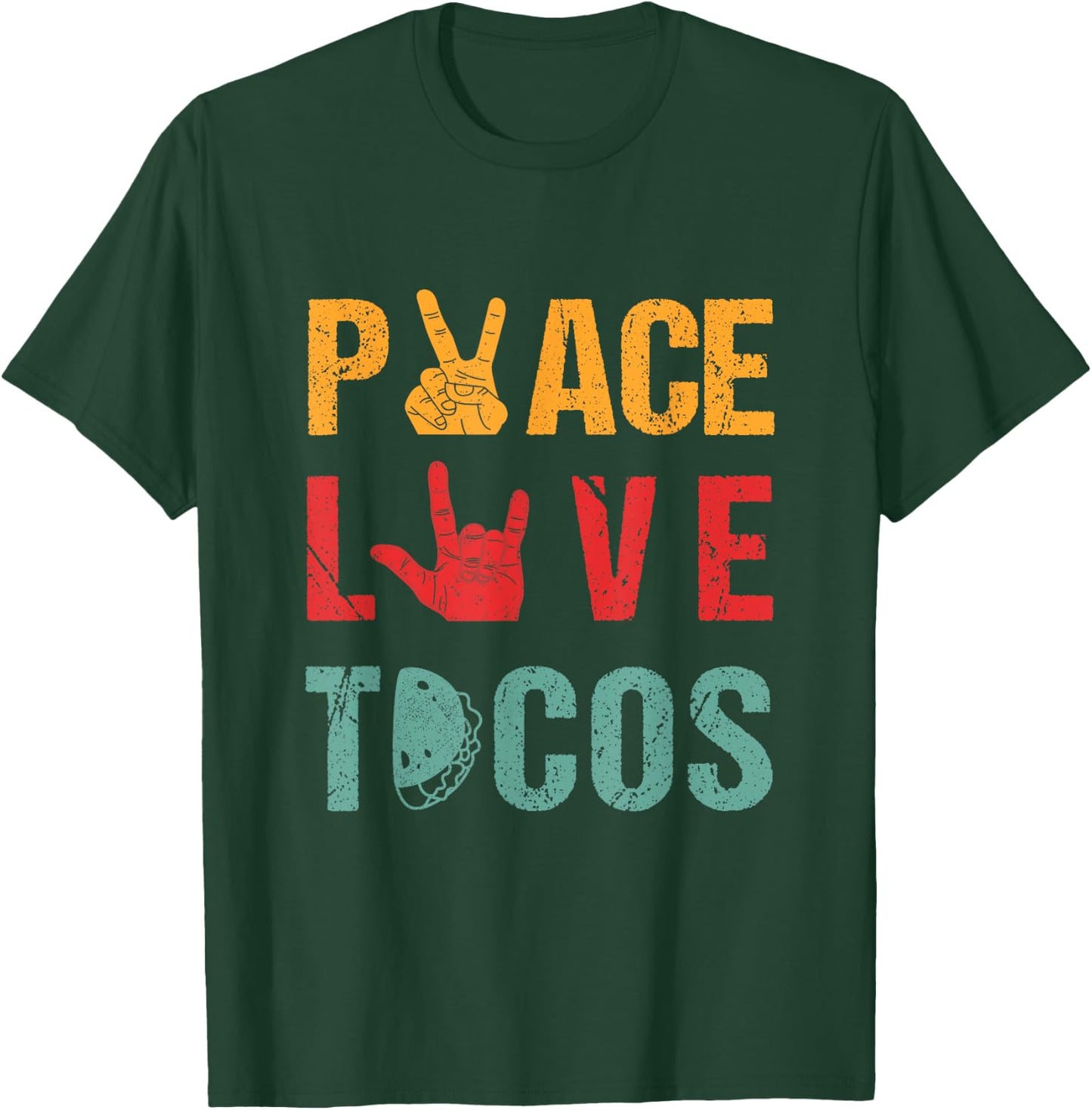 Peace Love Tacos Vintage Outfit For Mexican Food Lovers T-Shirt - T-Shirt | Forest