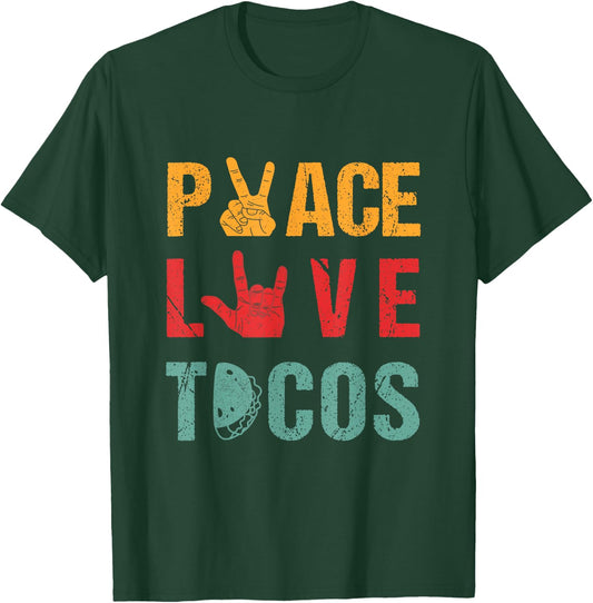 Peace Love Tacos Vintage Outfit For Mexican Food Lovers T-Shirt - T-Shirt | Forest