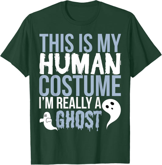 Funny Ghost - This Is My Human Costume T-Shirt - T-Shirt | Forest