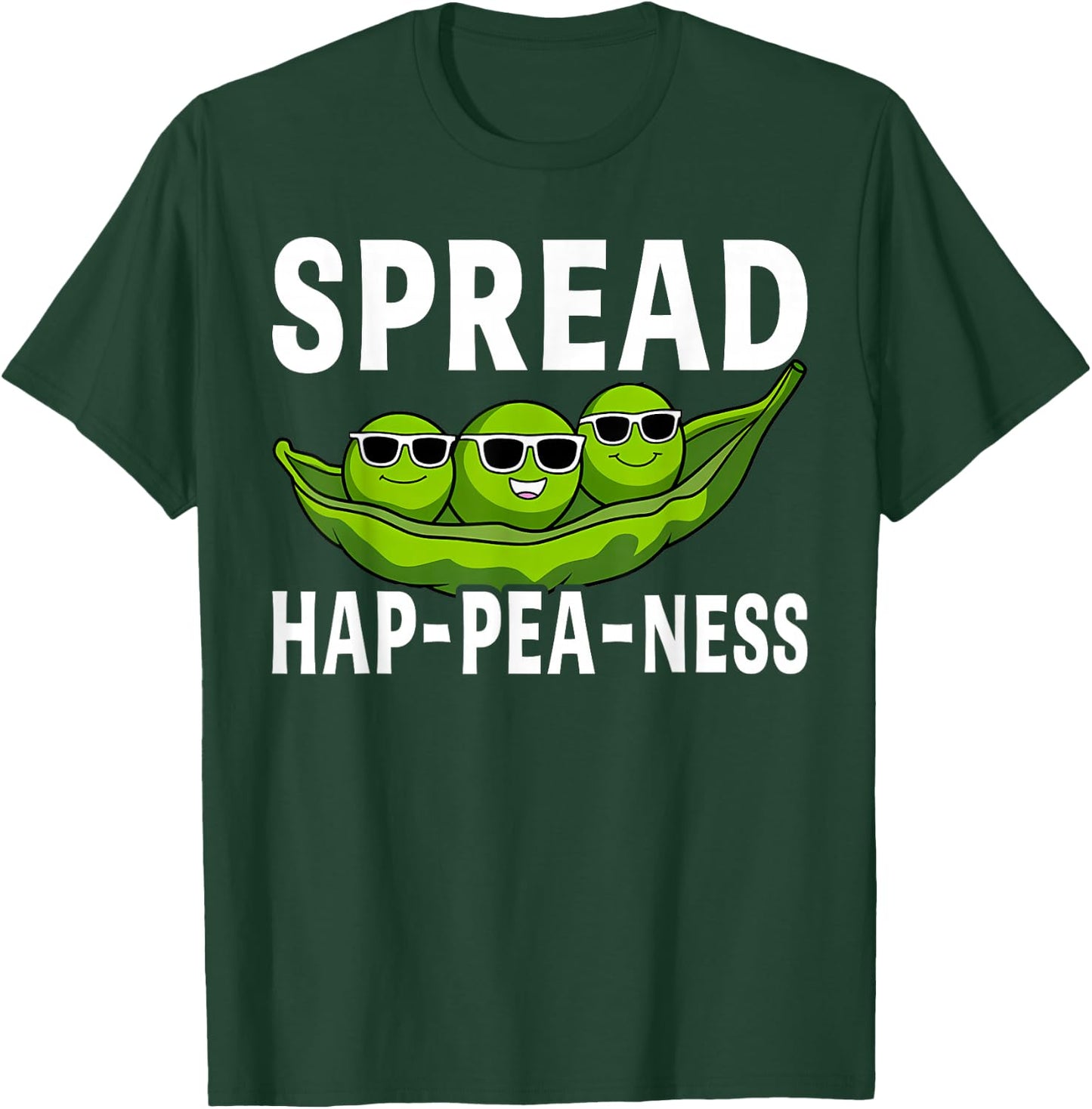 Spread Hap-pea-ness Happiness Food Pun Cute Peas T-Shirt - T-Shirt | Forest