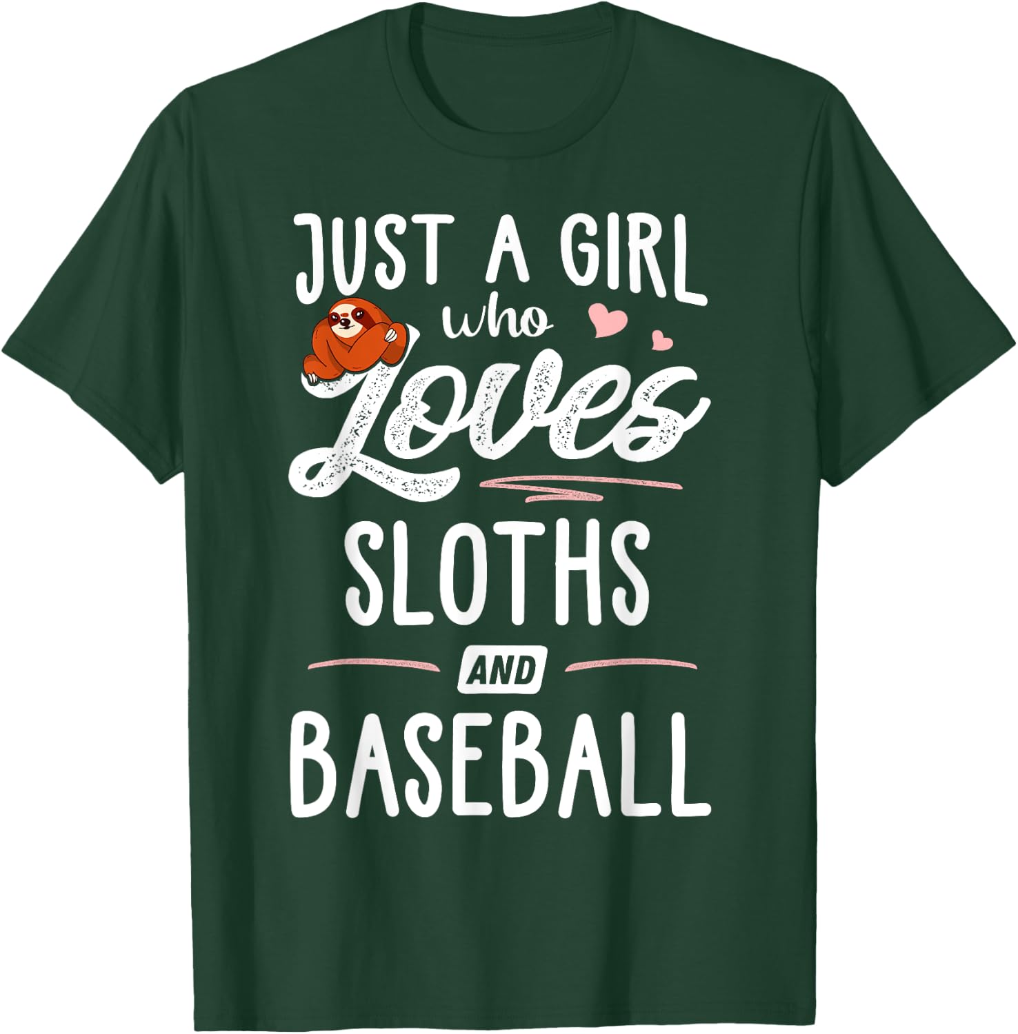 Just A Girl Who Loves Sloths And Baseball Gift Sloth Lover T-Shirt - T-Shirt | Forest