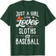 Just A Girl Who Loves Sloths And Baseball Gift Sloth Lover T-Shirt - T-Shirt | Forest
