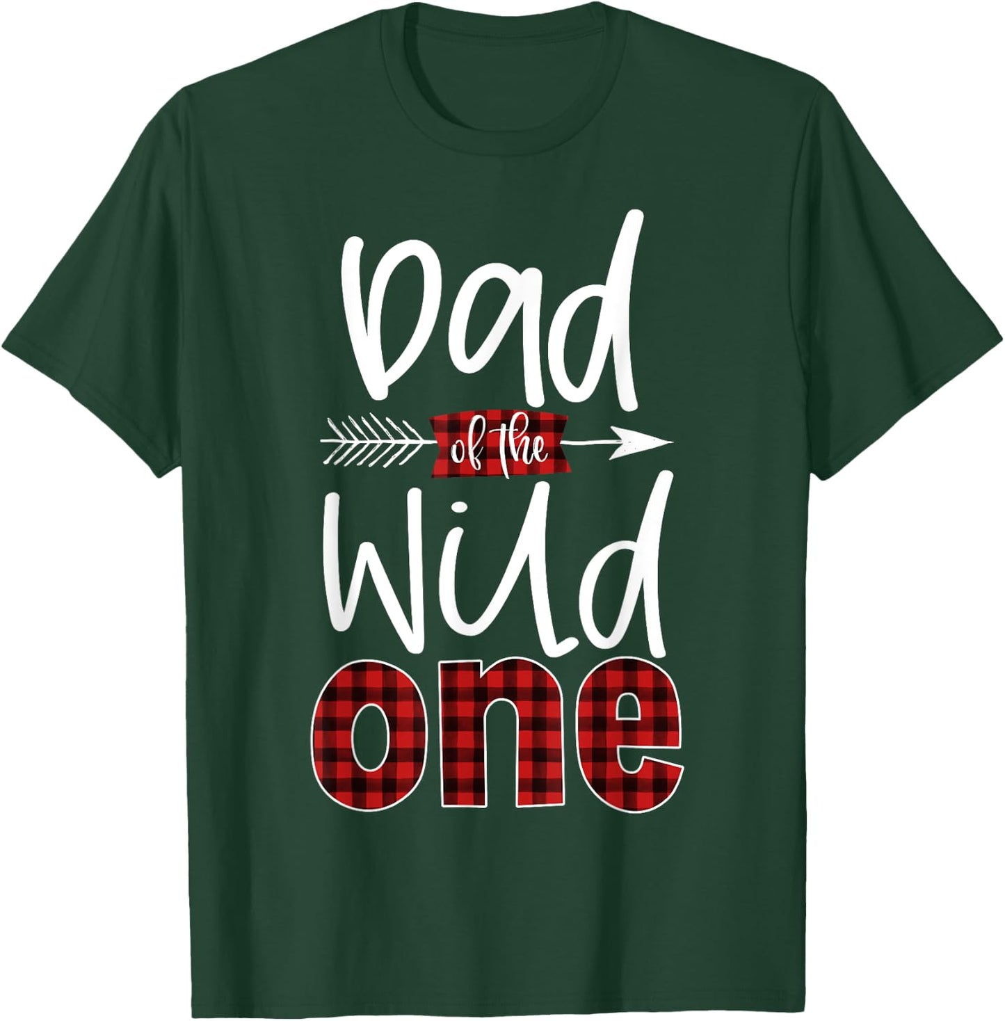 Dad of The Wild One Shirt Plaid Lumberjack 1st Birthday T-Shirt - T-Shirt | Forest