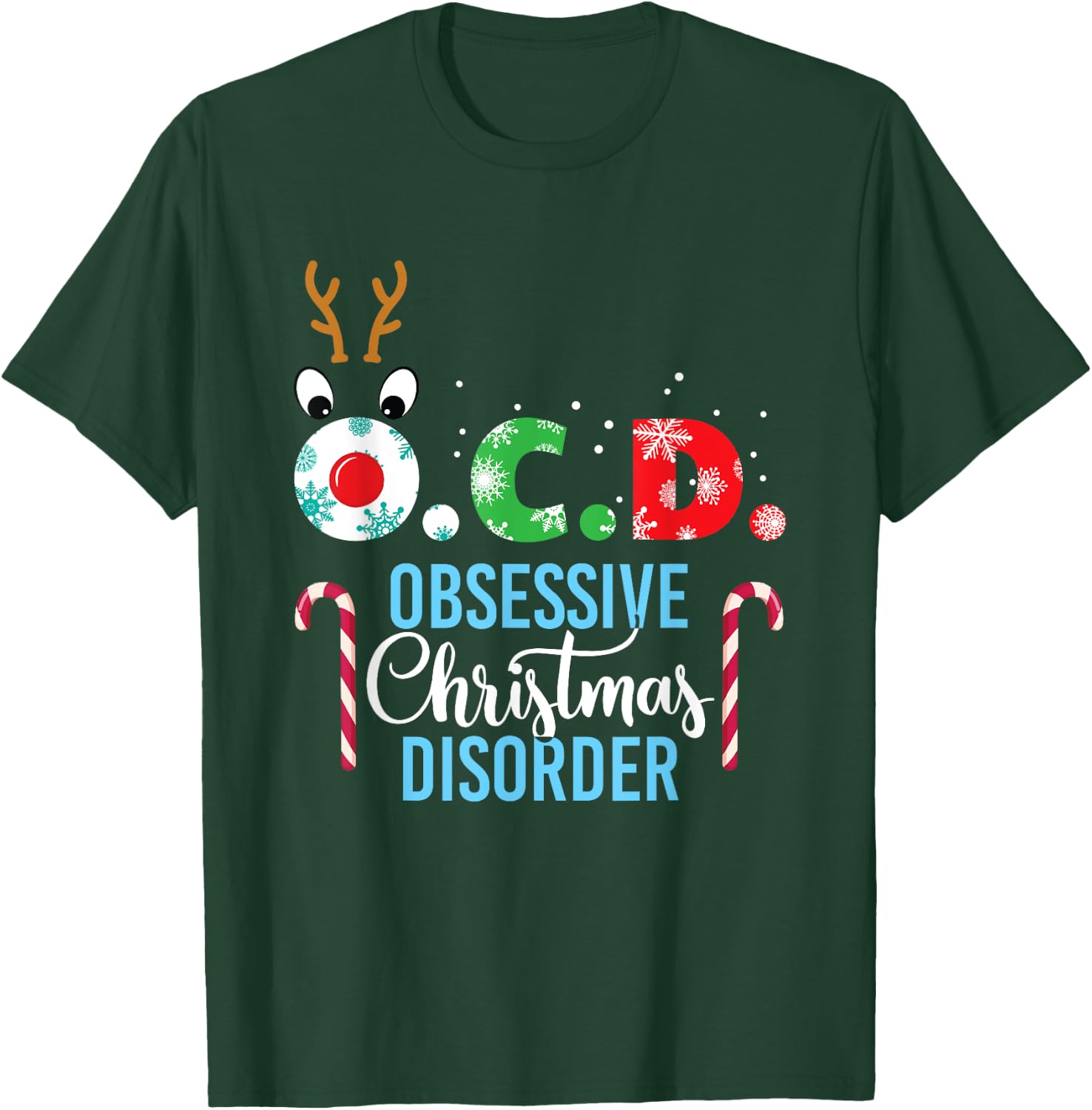 Obsessive Christmas Disorder! Reindeer Antlers Gift T-Shirt - T-Shirt | Forest