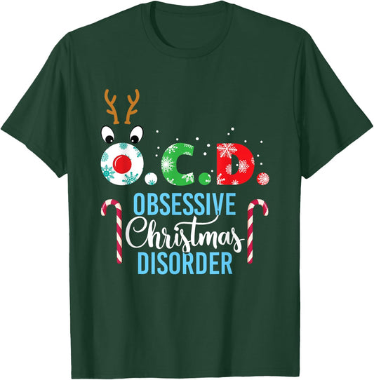 Obsessive Christmas Disorder! Reindeer Antlers Gift T-Shirt - T-Shirt | Forest