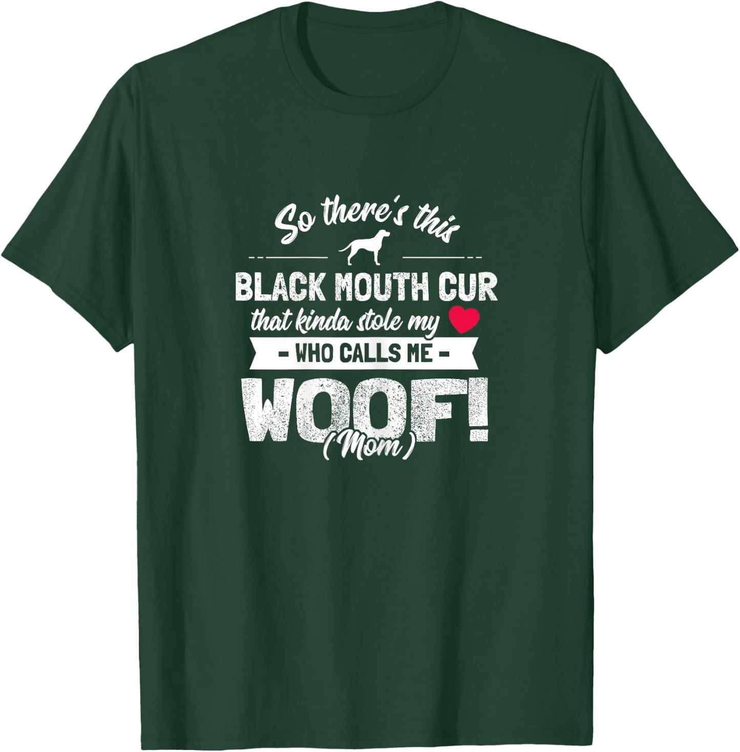 Black Mouth Cur Mom - Dog Owner Gift Humor Women T-Shirt - T-Shirt | Forest