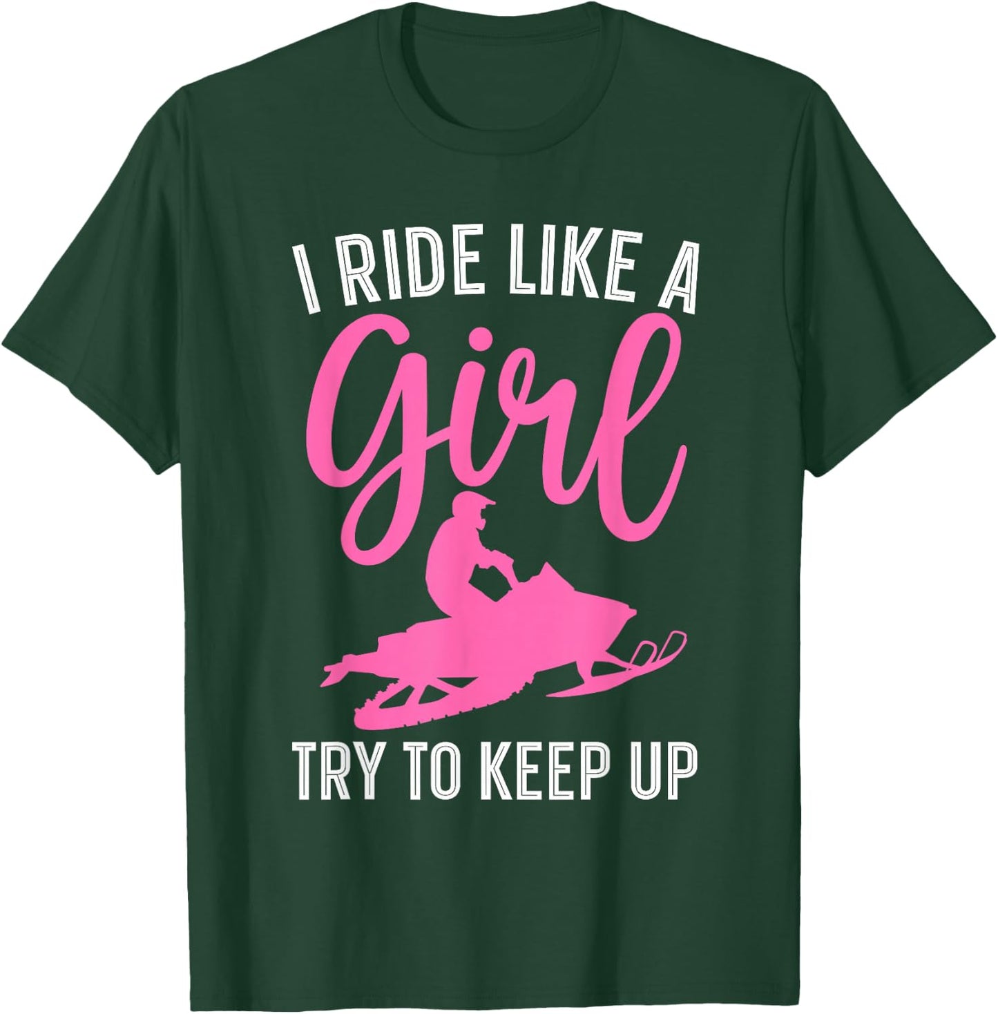 Funny Snowmobile Art Girls Snowmobiling Snowmobile T-Shirt - T-Shirt | Forest