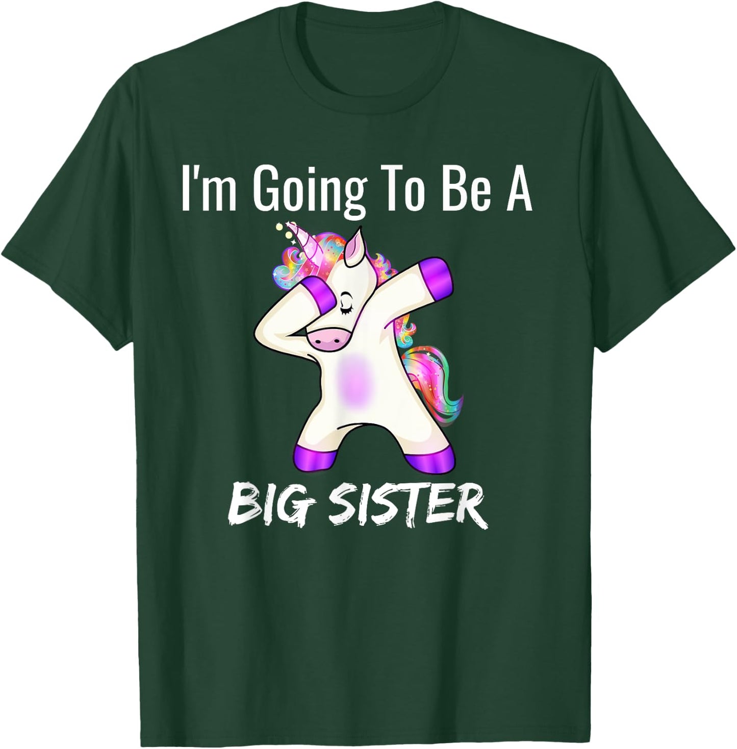 I'm Going to Be a Big Sister - Cute Unicorn Sister Girls T-Shirt - T-Shirt | Forest