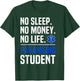 No Sleep No Money No Life Paramedic Student Gift T-Shirt - T-Shirt | Forest