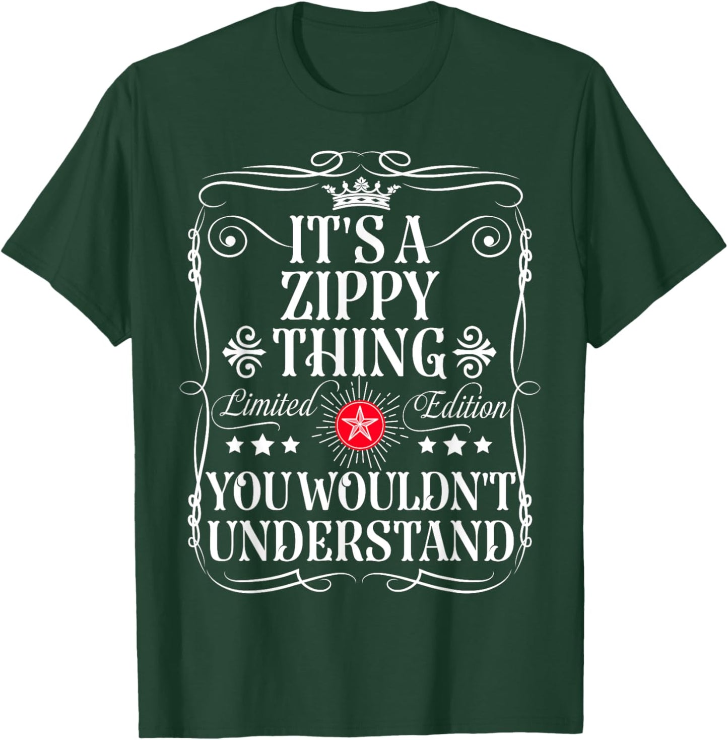 Zippy Name Its A Zippy Thing You Wouldn't Understand T-Shirt - T-Shirt | Forest