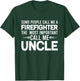 Proud Uncle People Firefighter Thin Red Line Gifts T-Shirt - T-Shirt | Forest