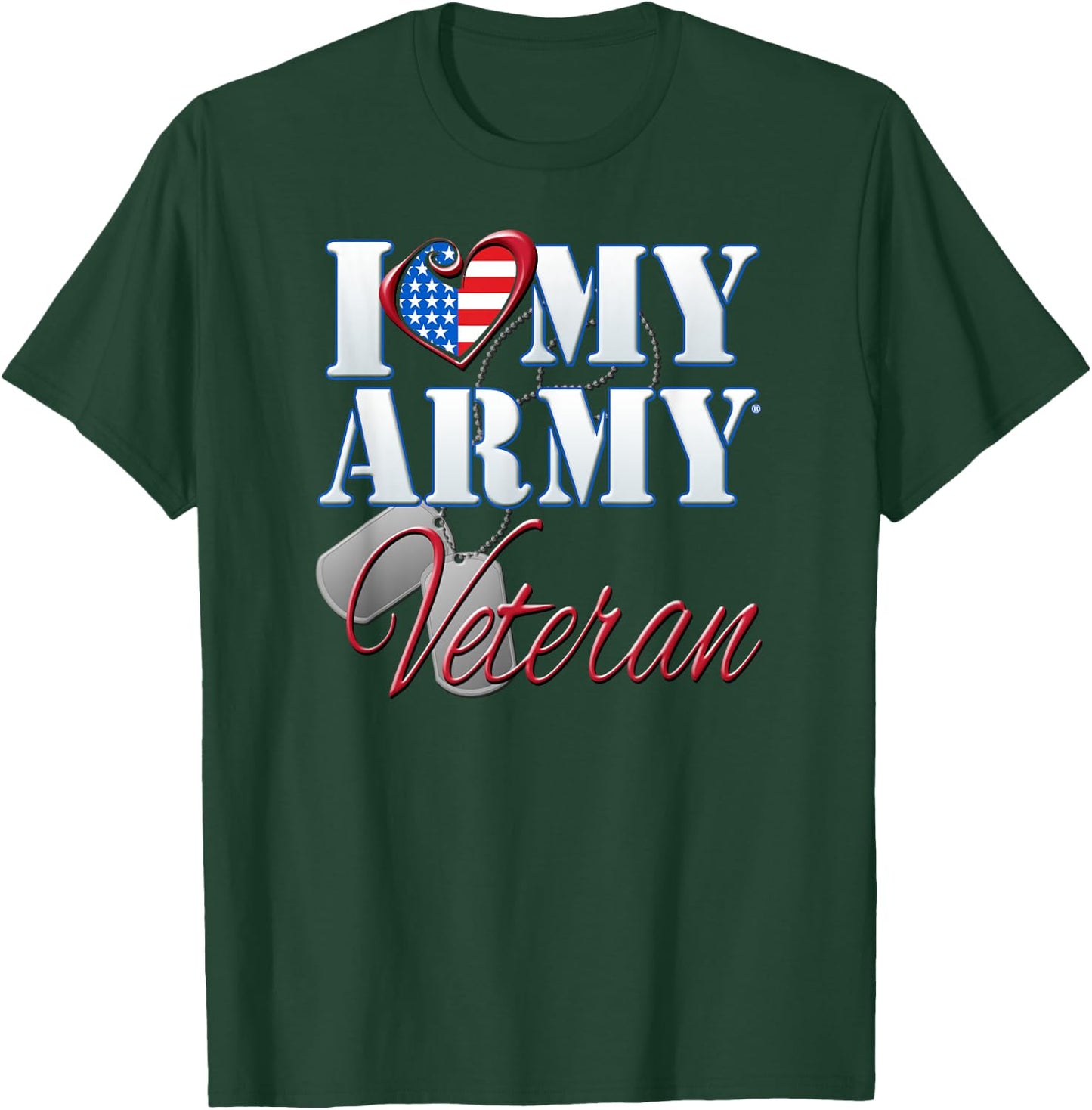 I Love My Army Veteran Shirt Patriotic Men Women T-Shirt - T-Shirt | Forest
