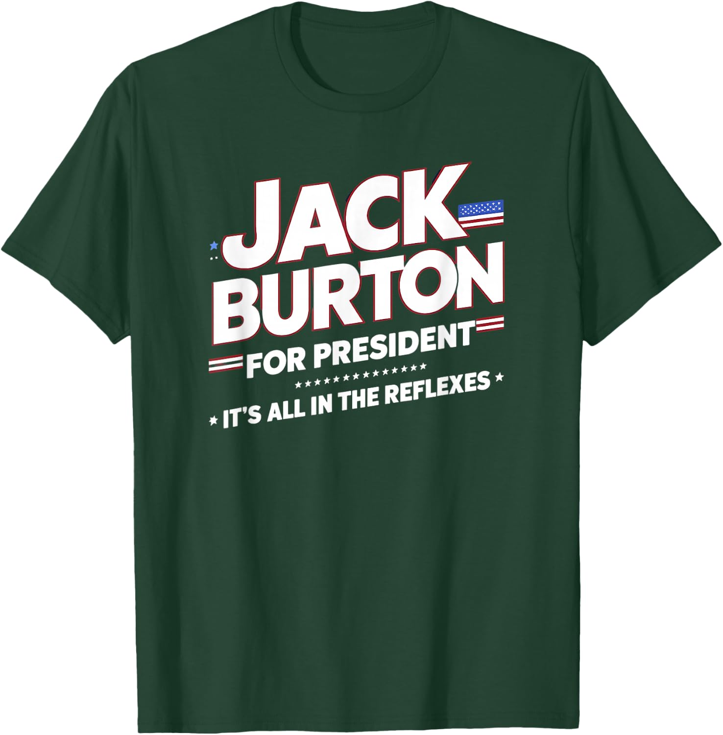 Funny Election President Jack Burton T-Shirt - T-Shirt | Forest