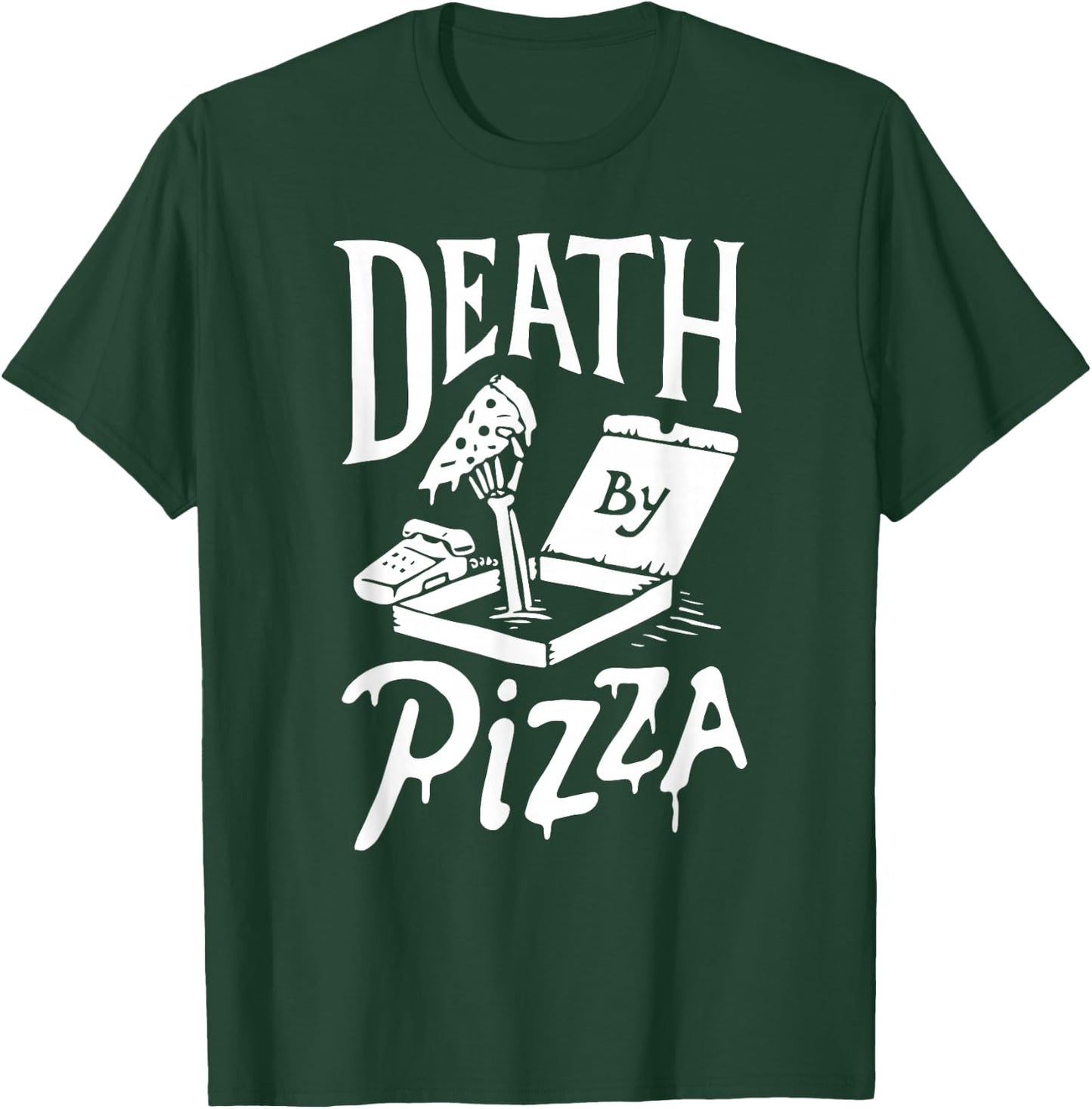 Death by Pizza funny T-Shirt - T-Shirt | Forest