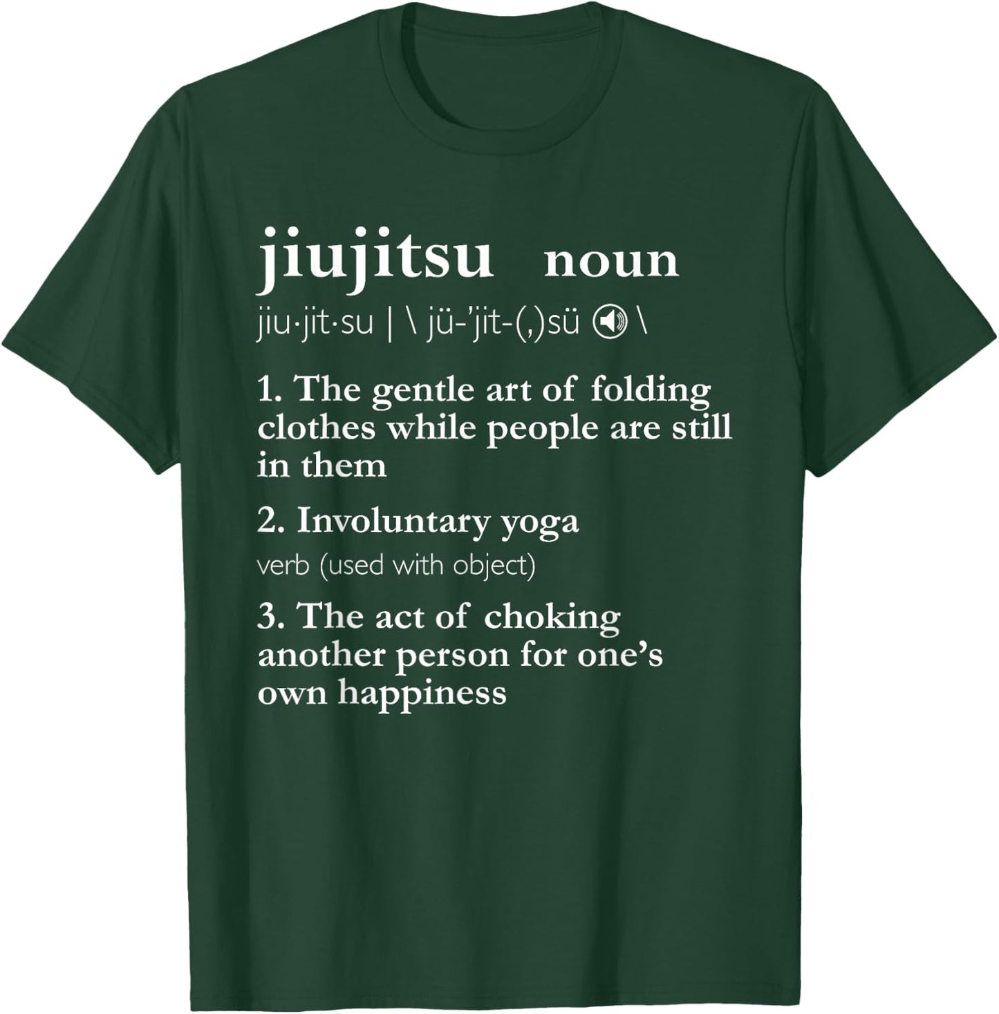 Brazilian Jiu Jitsu Funny Jiu Jitsu Definition BJJ Graphic T-Shirt - T-Shirt | Forest