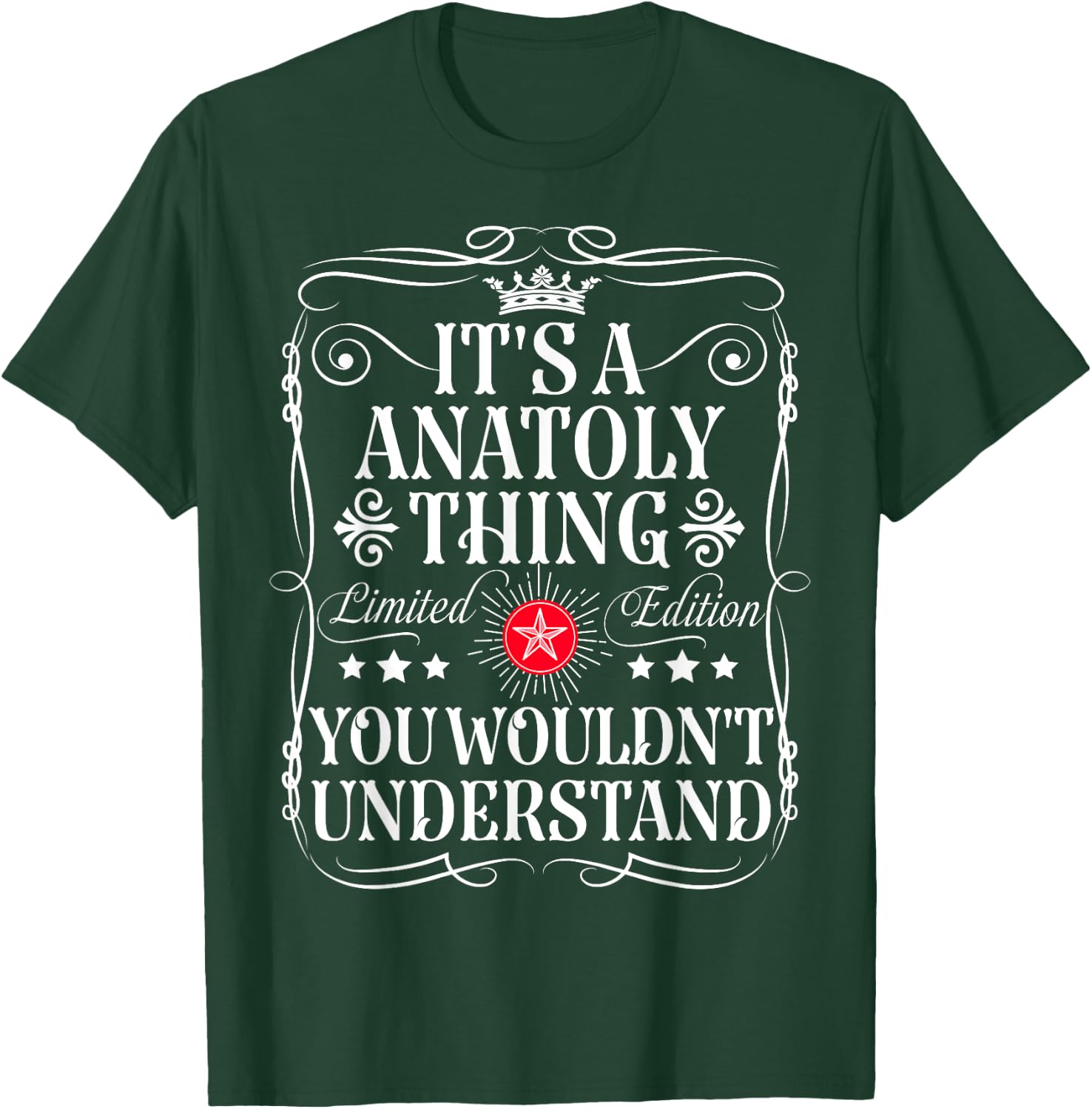Anatoly Name Its A Anatoly Thing You Wouldn't Understand T-Shirt - T-Shirt | Forest