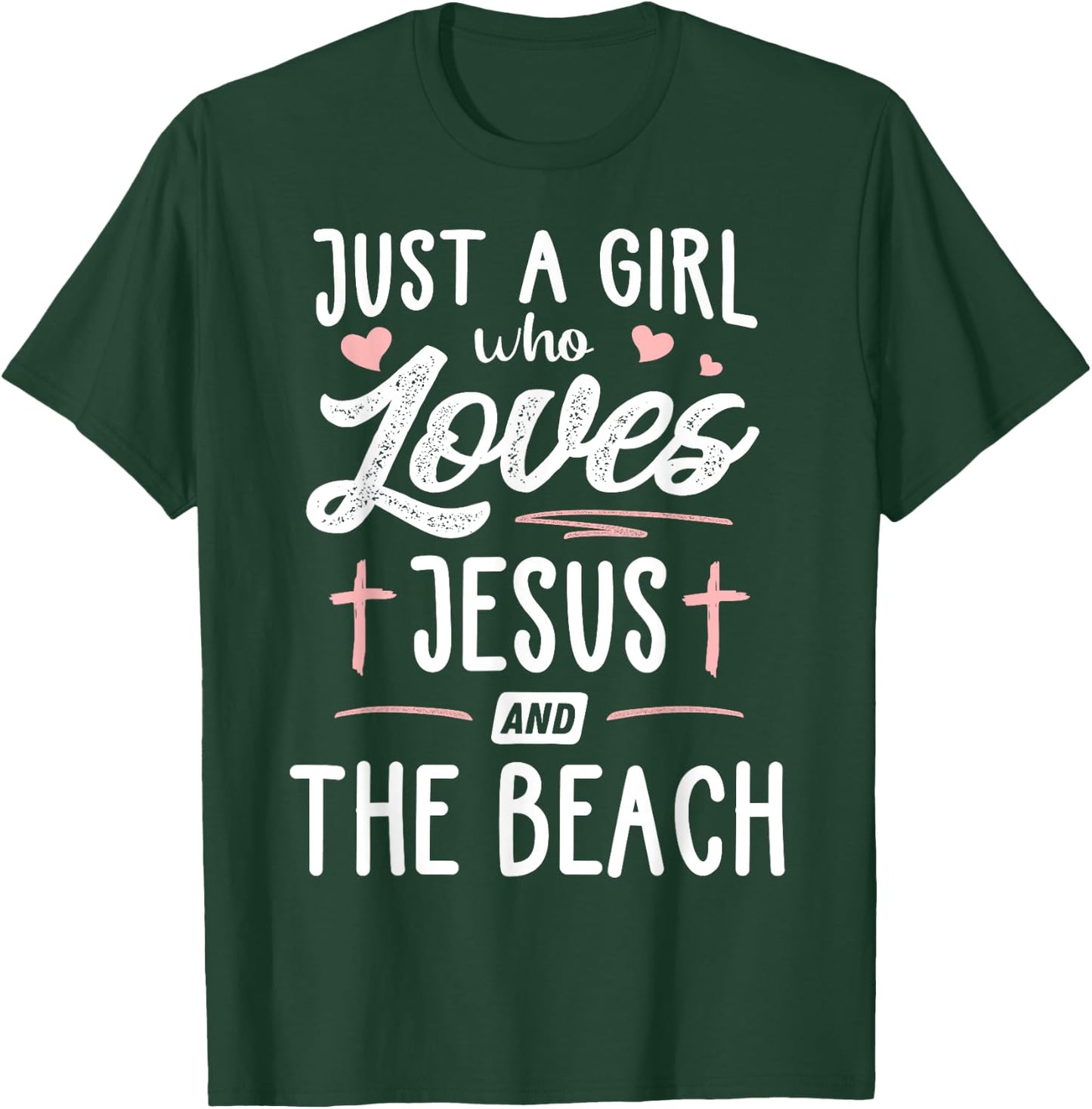 Just A Girl Who Loves Jesus And The Beach Gift Women T-Shirt - T-Shirt | Forest