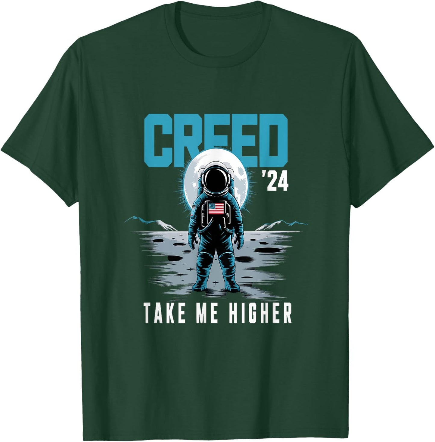 Cool Creed '24 Take Me Higher American Astronaut Men Women T-Shirt - T-Shirt | Forest