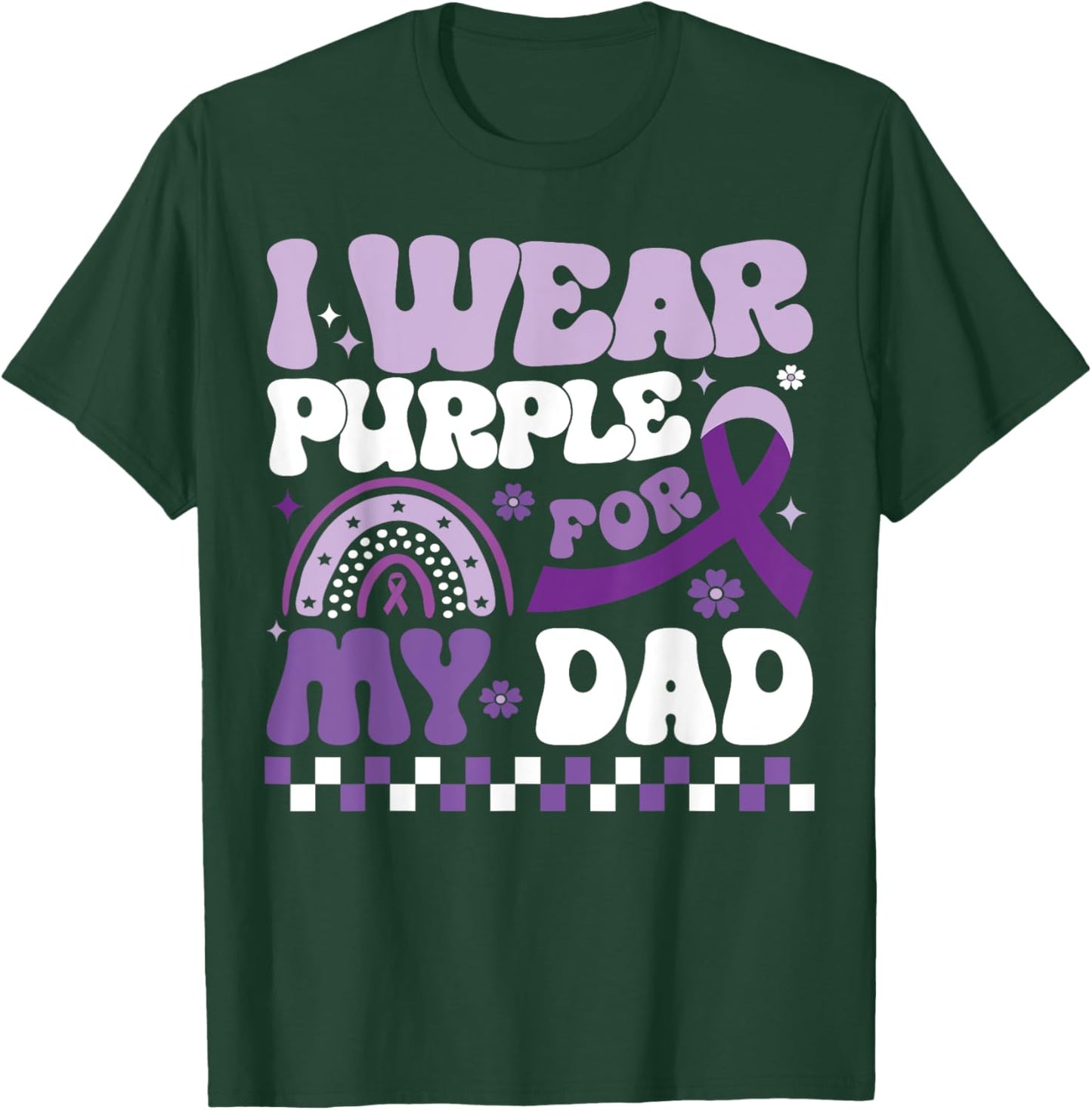 I Wear Purple for My Dad Dementia Alzheimer's Awareness Dad T-Shirt - T-Shirt | Forest