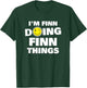 I'm Finn Doing Finn Things, Funny Name-Personalized T-Shirt - T-Shirt | Forest